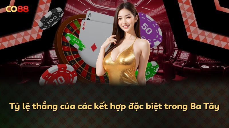 Tỷ lệ thắng của các kết hợp đặc biệt trong Ba Tây